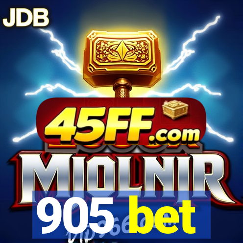905 bet
